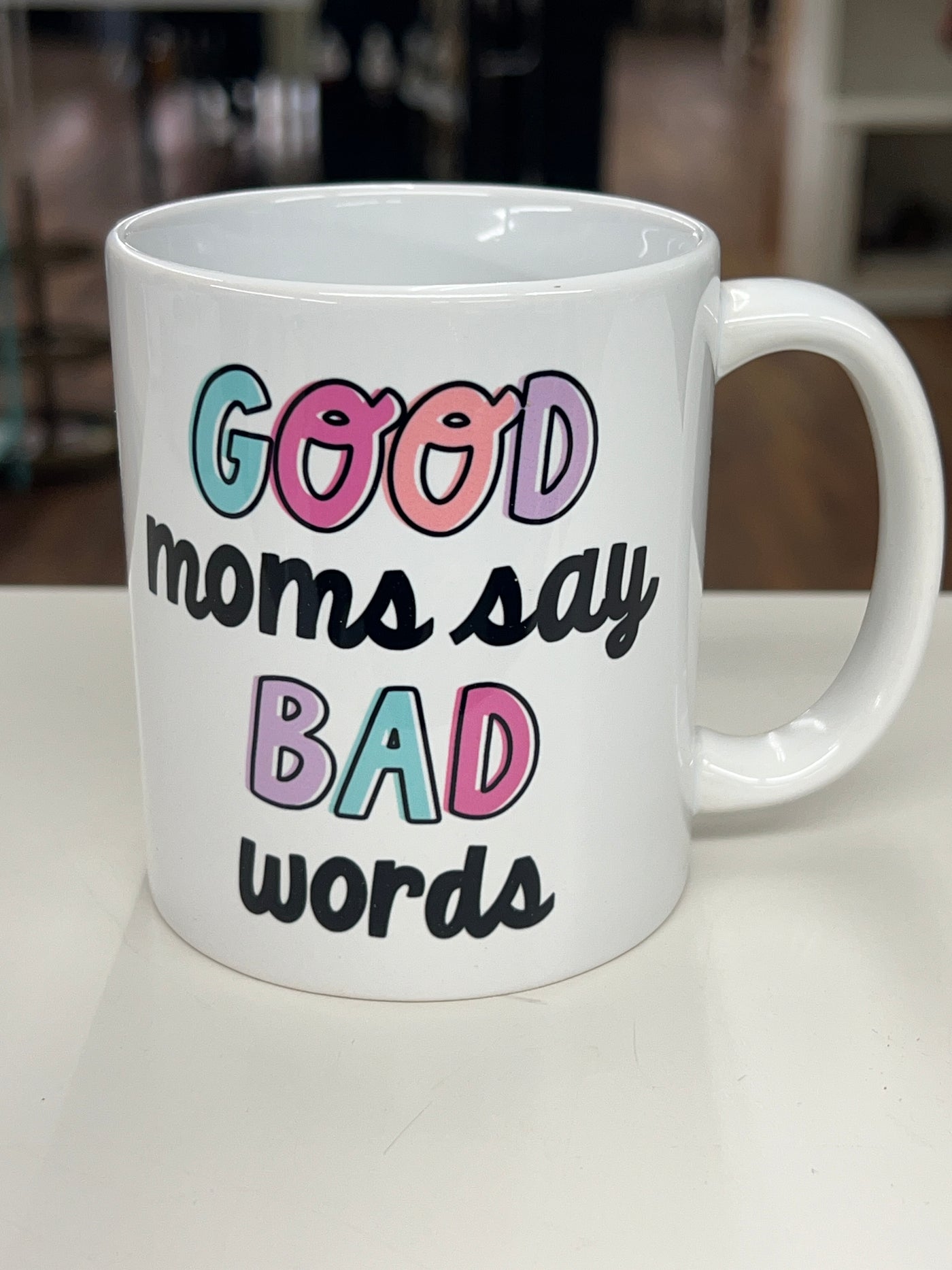 Good Moms say BAD words mug