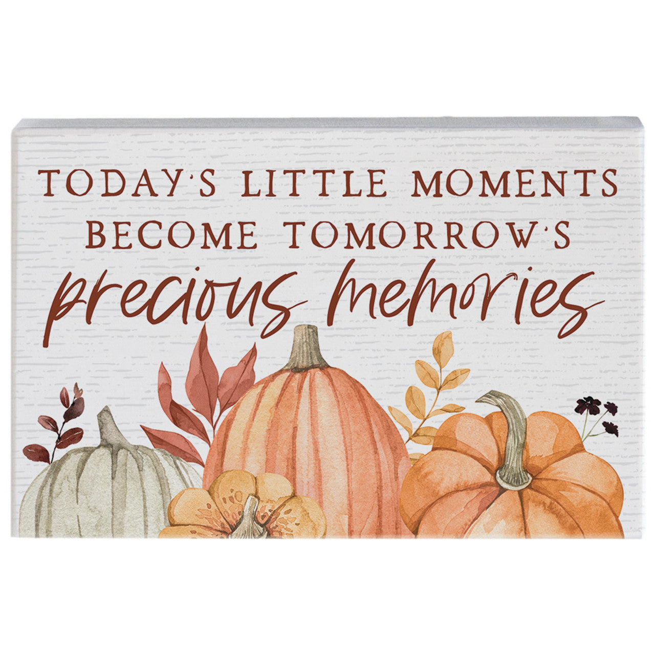 Todays little moments Pumpkin Sign